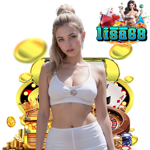 lisa68 สล็อตออนไลน์